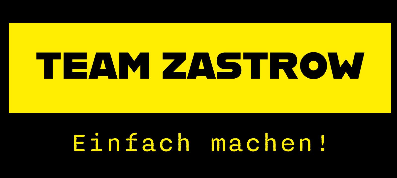 Team Zastrow - Einfach machen!